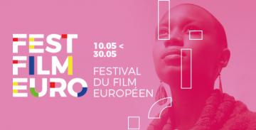 FESTIVAL DU FILM EUROPEEN FESTIVAL DU FILM EUROPEEN